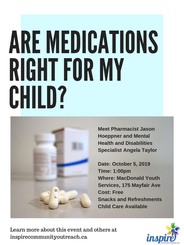Inspire Community outreach - Are Medications Right for my Child