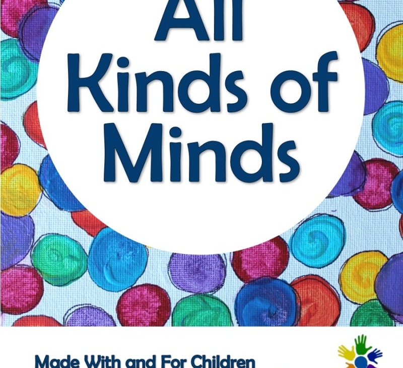 All Kinds Of Minds – An Amazing Book For AMAZING Kids